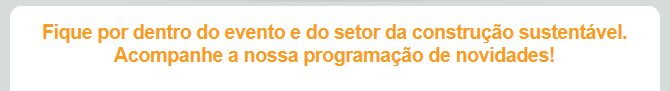 Acompanhe a nossa programa��o de novidades!