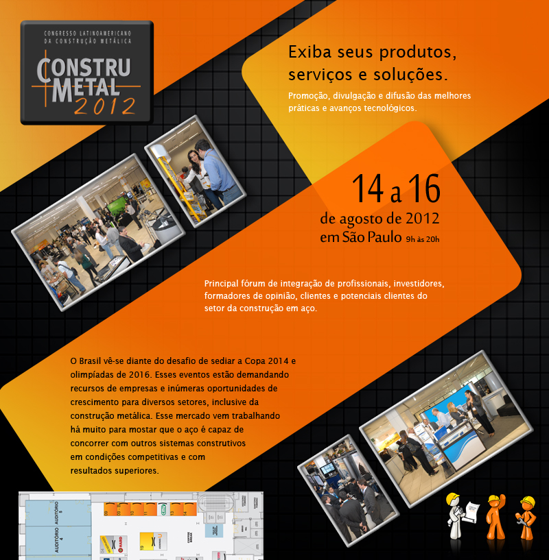 Exiba seus produtos, servi�os e solu��es no Construmetal 2012