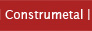 Construmetal