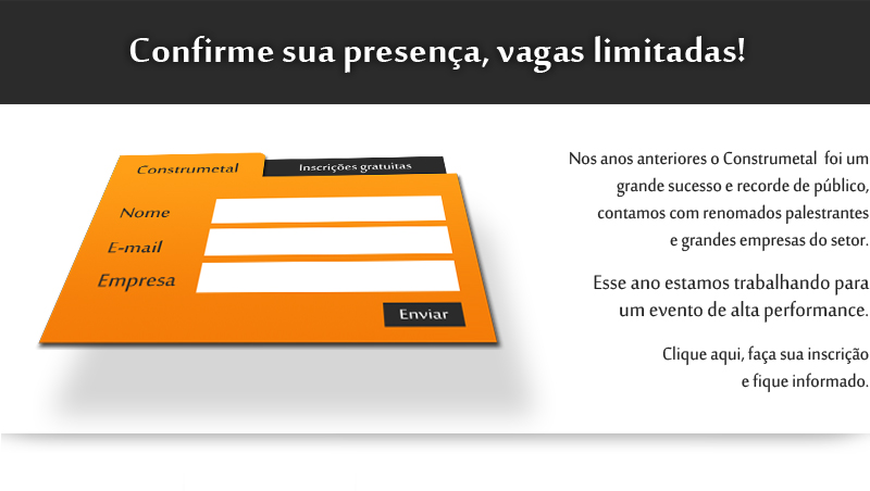 Garanta sua presen�a no Construmetal 2012. Inscri��es gratuitas!
